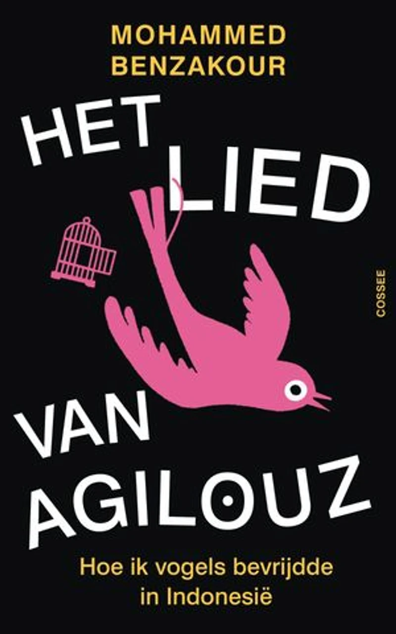 Het lied van Agilouz: Hoe ik vogels bevrijdde in Indonesië