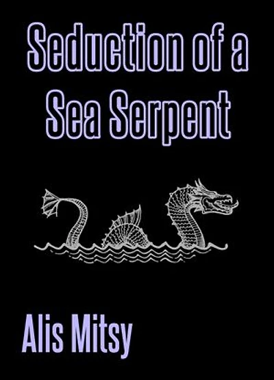 Seduction of a Sea Serpent