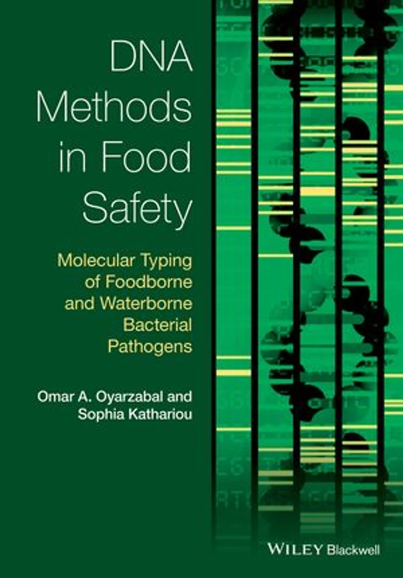 DNA Methods Food Safety: Molecular Typing of Foodborne and Waterborne Bacterial Pathogens
