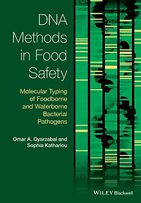 DNA Methods Food Safety: Molecular Typing of Foodborne and Waterborne Bacterial Pathogens