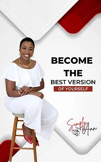 Become The Best Version Of You