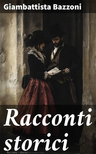 Racconti storici: Edizione arricchita.