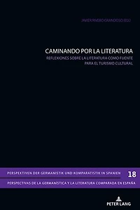 CAMINANDO POR la LITERATURA: Reflexiones sobre literatura como fuente para el turismo cultural
