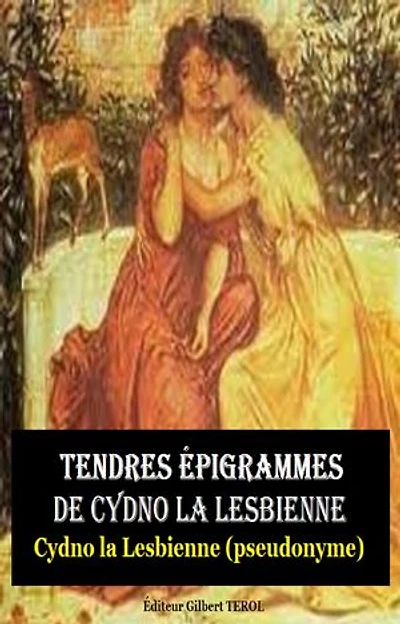 Les tendres épigrammes de Cydno la Lesbienne