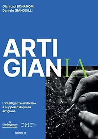 ArtigianIA: L'intelligenza artificiale a supporto di quella artigiana