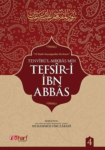 bn Abbas Tefsiri 15 Hadis Kaynağından Derlenen Tefsir-i İbn Abbas