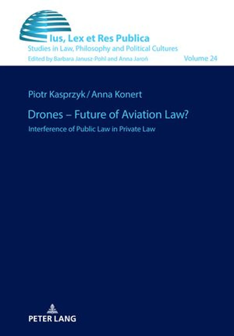 Drones – Future of Aviation Law?: Interference Public Law Private