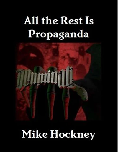 All the Rest Is Propaganda