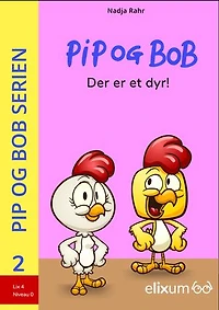 Pip og Bob 2 - Der er et dyr!