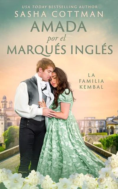 Amada por el Marqués Inglés: Una novela romántica
