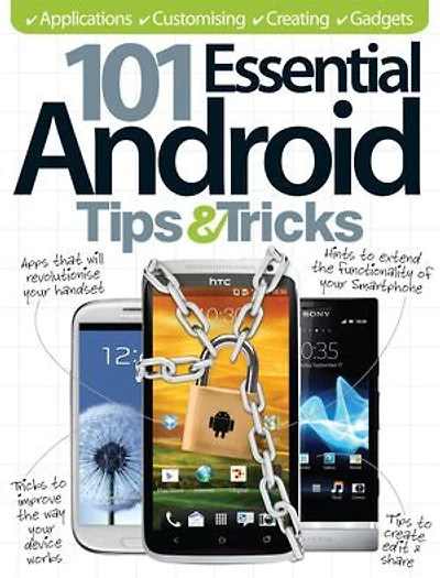 101 Essential Android Tips & Tricks
