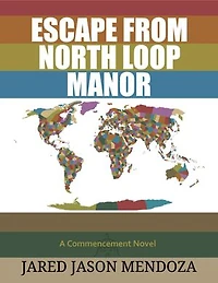 Escape From North Loop Manor