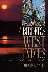 A Birder’s West Indies: An Island-by-Island Tour