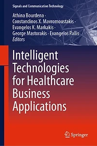 Intelligent Technologies for Healthcare Business Applications