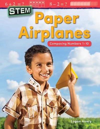 Stem: Paper Airplanes: Composing Numbers 1-10
