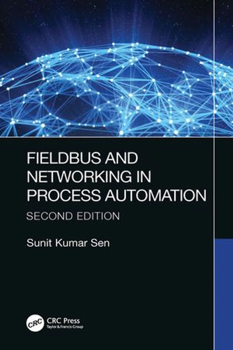 Fieldbus and Networking Process Automation