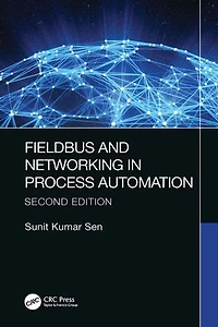 Fieldbus and Networking Process Automation
