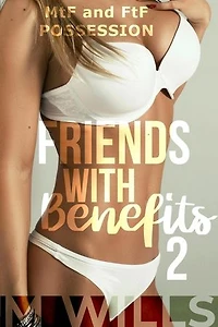 Friends With Benefits 2: Friends with Benefits, #2