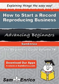 How to Start a Record Reproducing Business