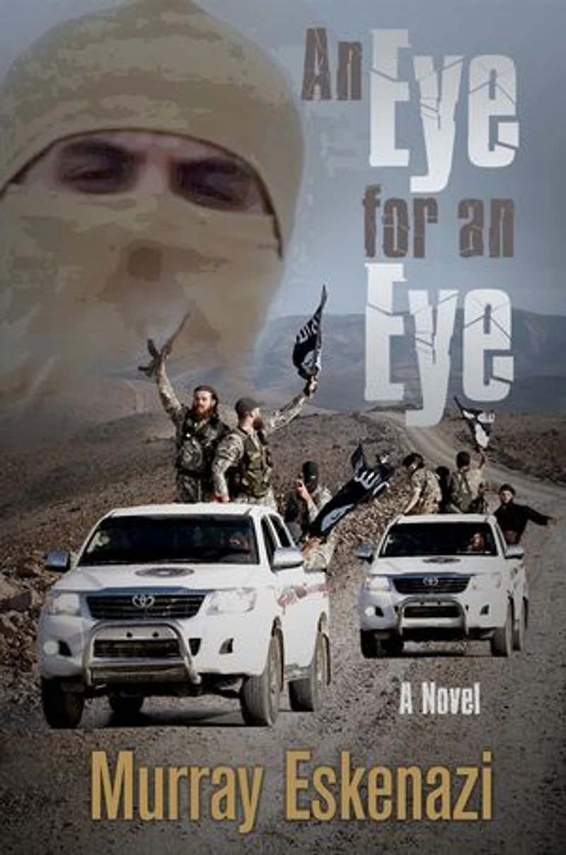 An Eye for an Eye: A Global Espionage Thriller of Kidnapping and Terror