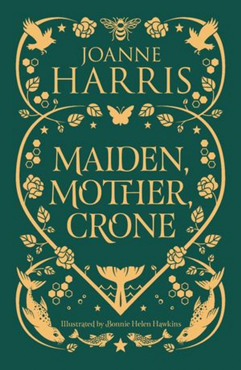 Maiden, Mother, Crone: Collecting The critically acclaimed novellas A Pocketful of Crows, Blue Salt Road & Orfeia