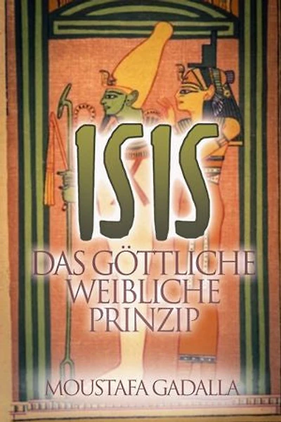 Isis – Das Göttliche Weibliche Prinzip