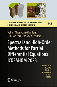 Spectral and High-Order Methods for Partial Differential Equations ICOSAHOM 2023: Selected Papers from the Conference, Seoul, Korea, August 14 - 18, 2023