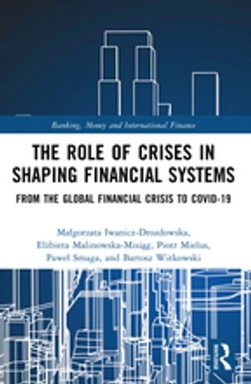 the Role of Crises Shaping Financial Systems: From Global Crisis to COVID-19