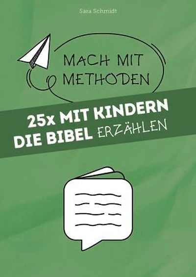 25x mit Kindern die Bibel erzählen