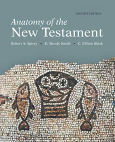 Anatomy of the New Testament, 8th Edition