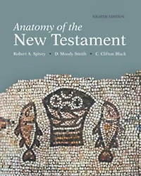 Anatomy of the New Testament, 8th Edition