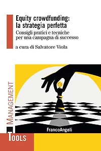 Equity crowdfunding: la strategia perfetta: Consigli pratici e tecniche per una campagna di successo
