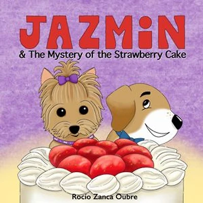 Jazmin & The Mystery of the Strawberry Cake
