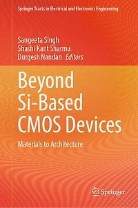 Beyond Si-Based CMOS Devices: Materials to Architecture
