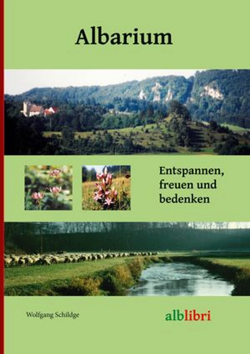 Albarium: Unesco Biosphärenreservat Schwäbische Alb