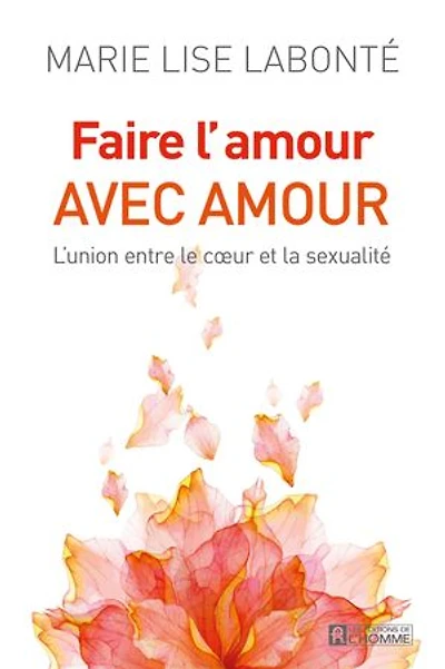 Faire l'amour avec amour + DVD