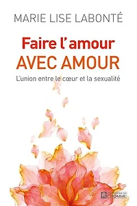 Faire l'amour avec amour + DVD