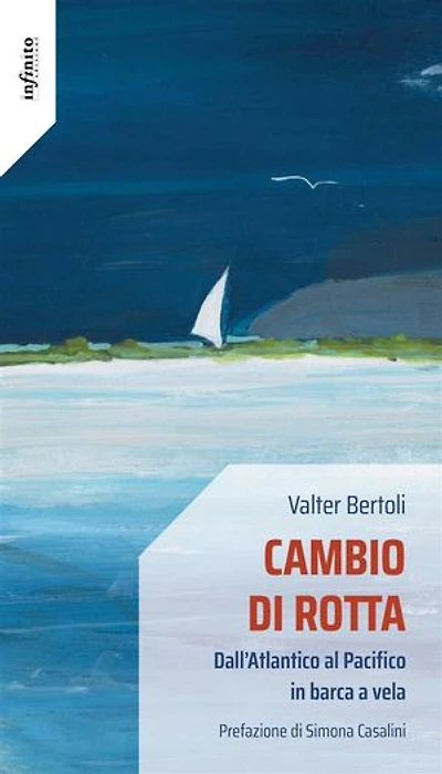 Cambio di rotta: Dall’Atlantico al Pacifico in barca a vela