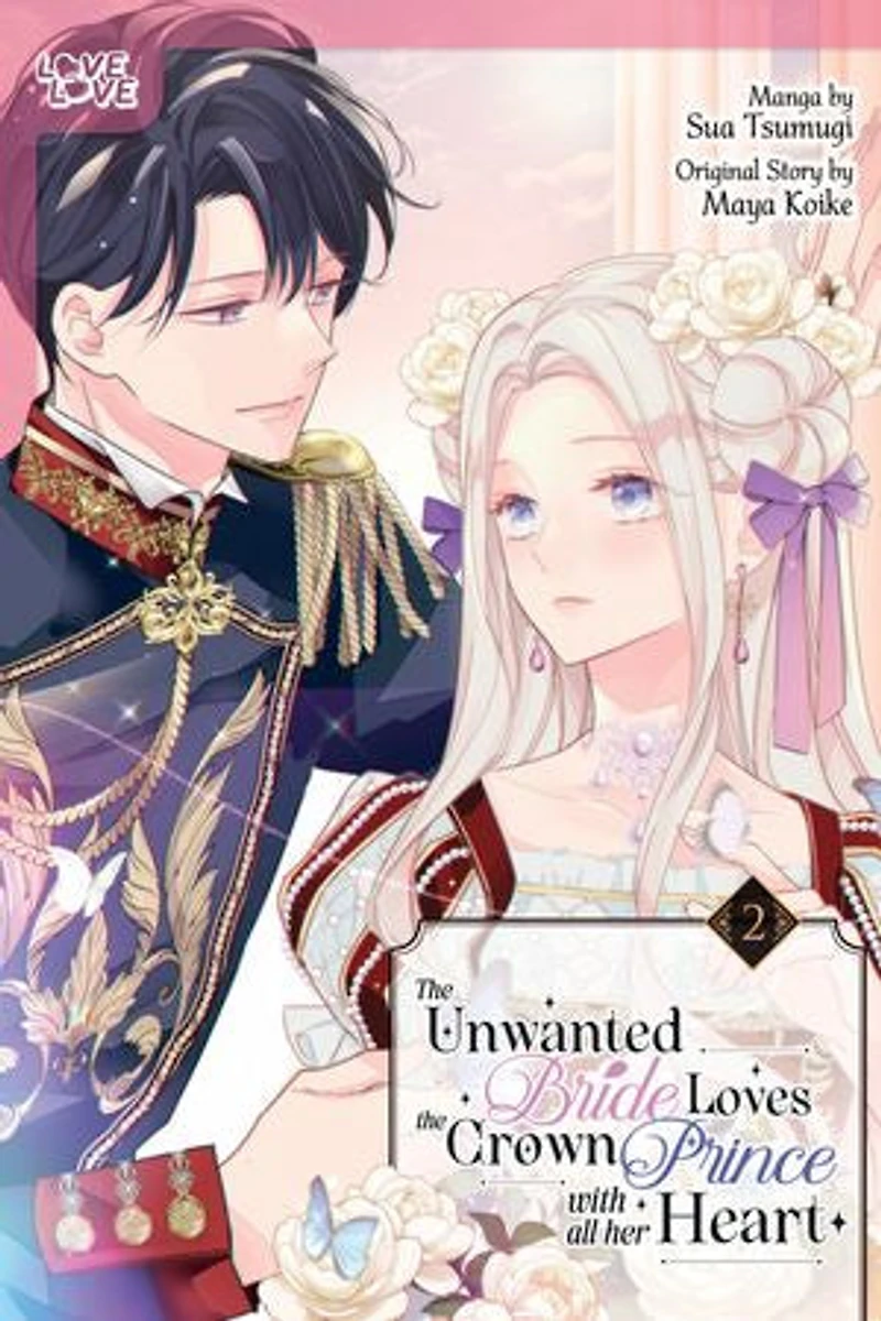 the Unwanted Bride Loves Crown Prince With All Her Heart, Volume 2