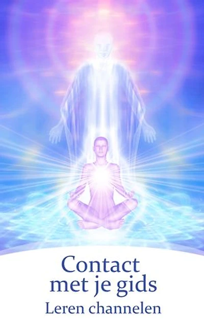 Contact met je gids: Leren channelen