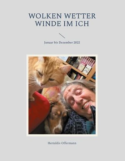 Wolken Wetter Winde im Ich: Januar bis Dezember 2022