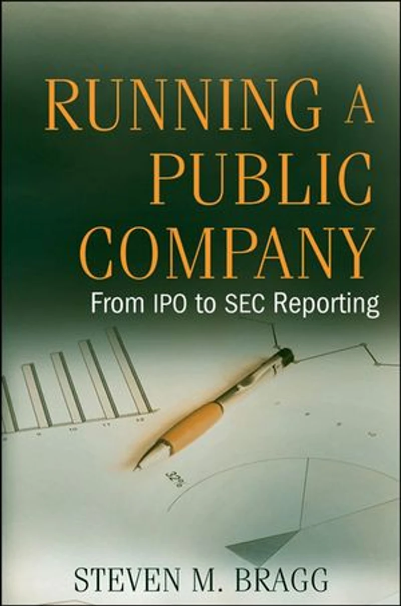 Running a Public Company: From IPO to SEC Reporting