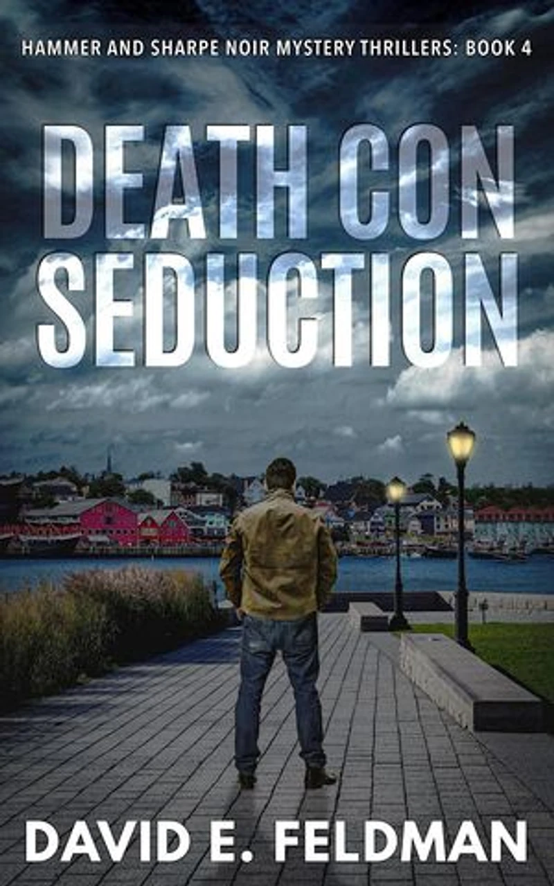 Death Con Seduction: Hammer & Sharpe Noir Mystery Thrillers, Book 4: Hammer & Sharpe Noir Mystery Thrillers, #4