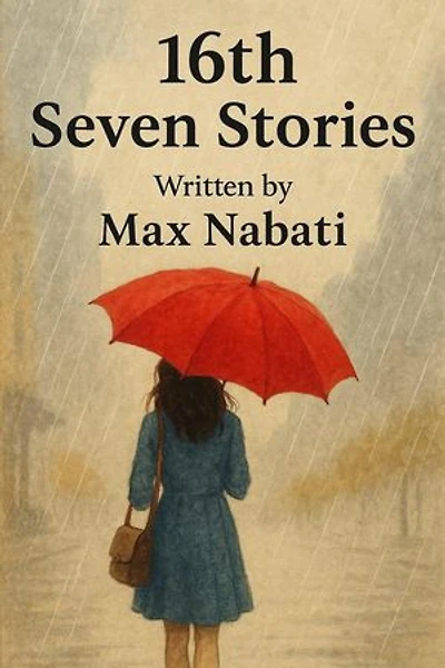 16th Seven Stories: Seven Stories, #16