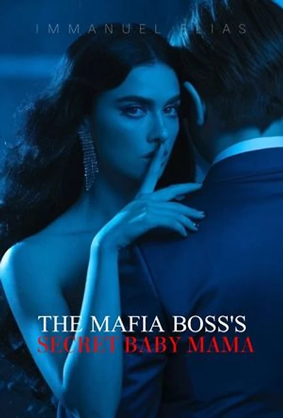 The Mafia Boss's Secret Baby Mama