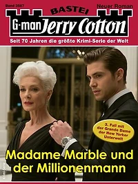 Jerry Cotton 3587: Madame Marble und der Millionenmann
