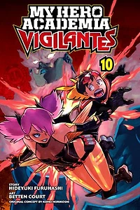 My Hero Academia: Vigilantes, Vol. 10