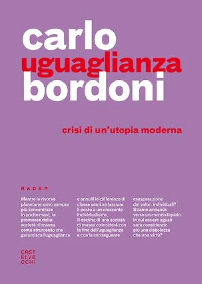 Uguaglianza: Crisi di un'utopia moderna