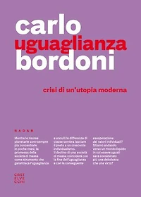 Uguaglianza: Crisi di un'utopia moderna