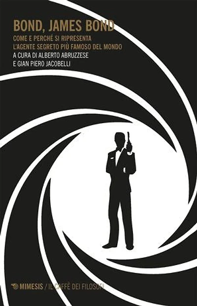 Bond, James Bond: Come e perché si ripresenta l'agente segreto più famoso del mondo